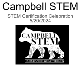  Campbell STEM Certification Celebration with bear logo